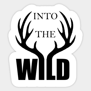 into the wild black Sticker